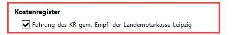 Diese Einstellung ist entfallen Kostenregister: Haken gesetzt bei "Führung des KR gem. Empf. der Ländernotarkasse Leipzig